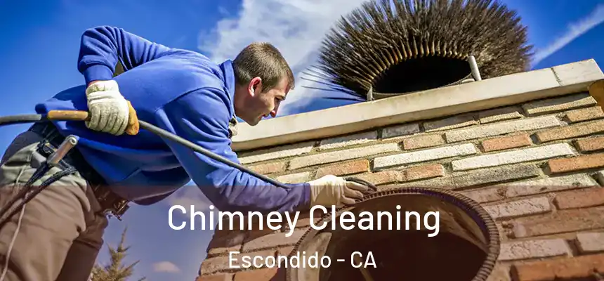  Chimney Cleaning Escondido - CA
